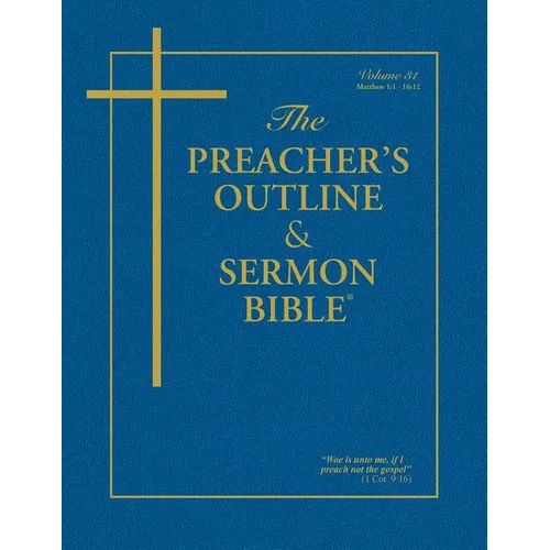 Preacher's Outline & Sermon Bible-KJV-Matthew 1: Chapters 1-15