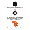 African Origins of Freemasonry: Treatise of the Ancient Grand Lodge of Khamet