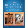 The Road Back to Christ
