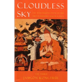 Cloudless Sky: The Mahamudra Path of the Tibetan Buddhist Kagyu School