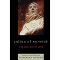 Julian of Norwich: A Revelation of Love