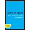 Politics and Exegesis: Origen and the Two Swords