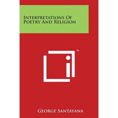 Interpretations of Poetry and Religion