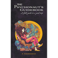 The Psychonaut's Guidebook