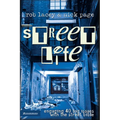 Street Life: Engaging 40 Big Issues with the Street Bible