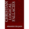 Christian Logical Fallacies