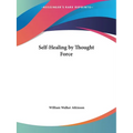 Self-Healing by Thought Force