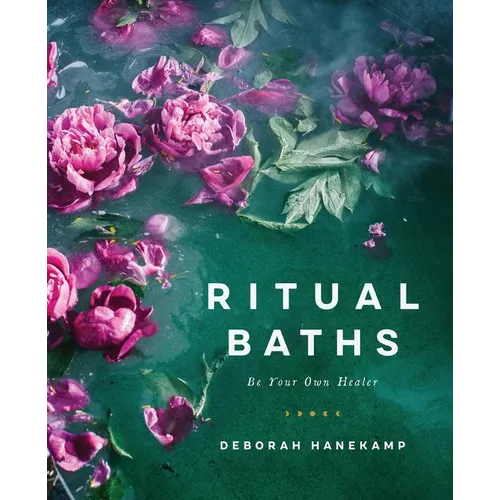 Ritual Baths: Be Your Own Healer