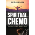 Spiritual Chemo: You Could Be Cancer Free in 13 Weeks