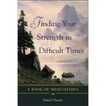 Finding Your Strength in Difficult Times