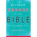 Alleged Errors of the Bible: Addressing Problematic Passages in Scripture