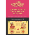 Lord Ganapathy Upasana! Lord Ganesh Worship & Homam!: Lord Ganesh Angelic Assistance & Worship! Ganapathy Pooja & Homam!