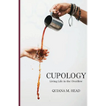 Cupology: Living Life In the Overflow